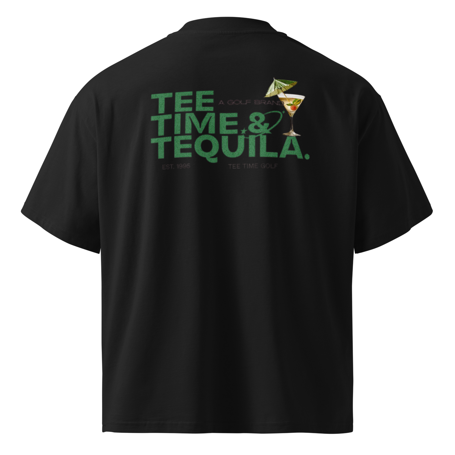 Oversized TeeTime&Tequila t-shirt